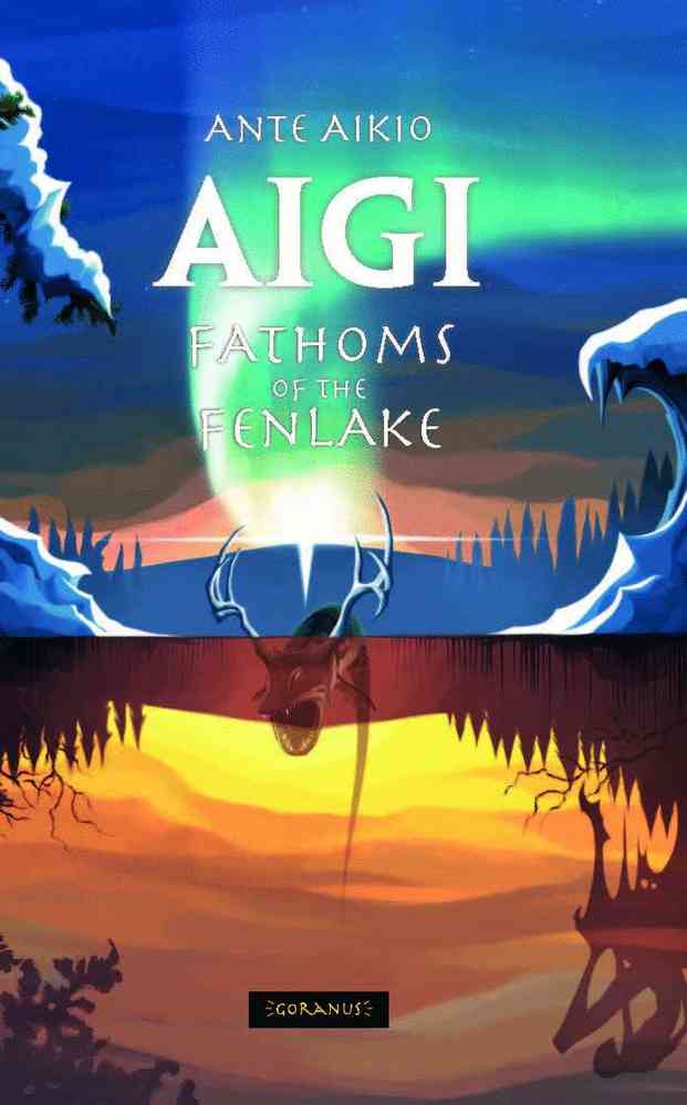 Anti Aikio - Aigi Fathoms of the Fenlake book