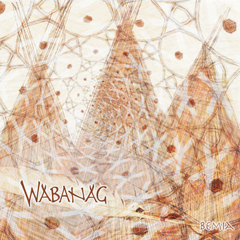 Wabanag - Bemia